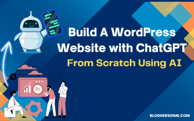 How to Build a WordPress Website                                             With ChatGPT